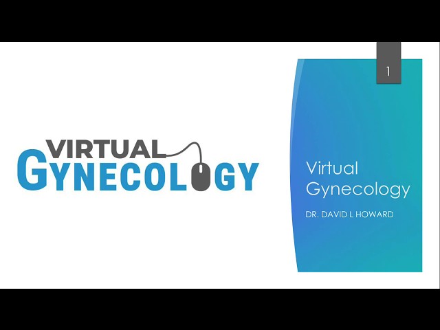 Virtual Gynecology Intro